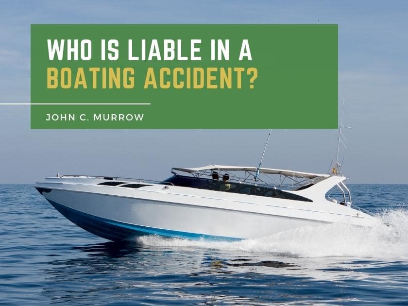 Who is liable in a boating accident?